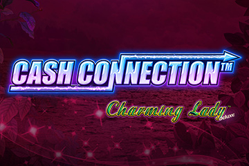 เครื่องสล็อต Charming Lady Cash Connection