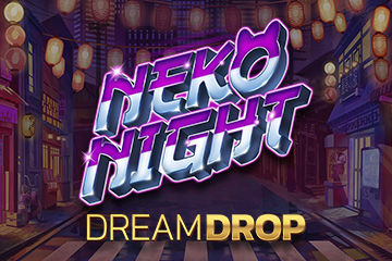 เครื่องสล็อต Neko Night Dream Drop ไม่ต้องลงทะเบียน