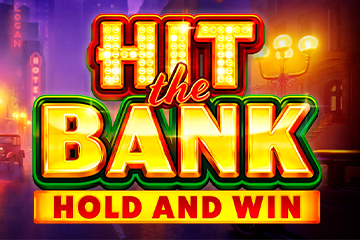 สล็อตฟรี Hit the Bank: Hold and Win
