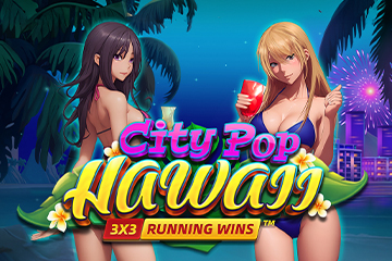 สล็อตฟรี City Pop: Hawaii Running Wins