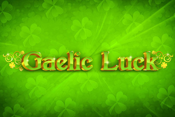 สล็อต Gaelic Luck โดยไม่ต้องลงทะเบียน