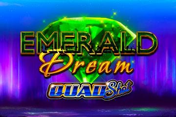 Emerald Dream Quad Shot ในคาสิโนออนไลน์