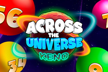 Across The Universe Keno ออนไลน์