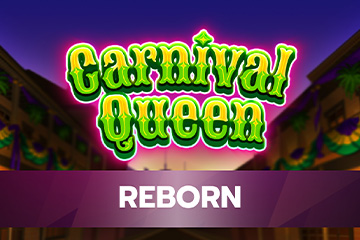 เครื่องสล็อต Carnival Queen – Reborn