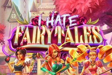 I Hate Fairytales ในคาสิโนออนไลน์