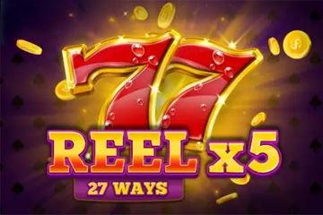 เครื่องสล็อต Reel x5 – 27 Ways ออนไลน์