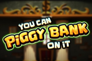 ออนไลน์สล็อต You Can Piggy Bank on It